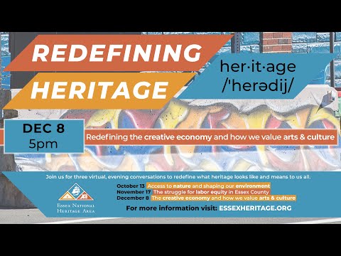 Redefining Heritage: The Creative Economy and How We Value Arts and Culture