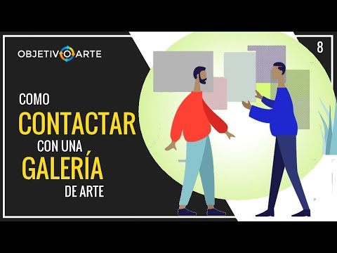 REFLEXIONES ANTES DE CONTACTAR CON GALERÍAS DE ARTE