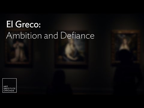 El Greco: Ambition and Defiance