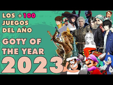 GOTY OF THE YEAR 2023 - Los +100 mejores juegos de 2023