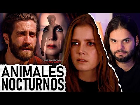 Un análisis SIMBÓLICO | Animales Nocturnos | Relato y Reflexiones