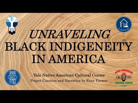 Unraveling: Black Indigeneity in America