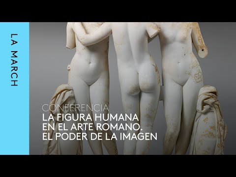 La figura humana en la Antigüedad (IV): Roma · La March