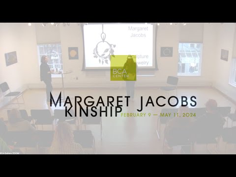 BCA Artist Talk: Margaret Jacobs