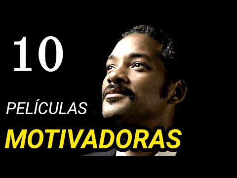 Top 10 Mejores Películas MOTIVADORAS e INSPIRADORAS